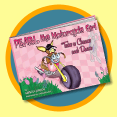Pearl the Motorcycle Girl-Take a Chance and Dance - Hardcover book